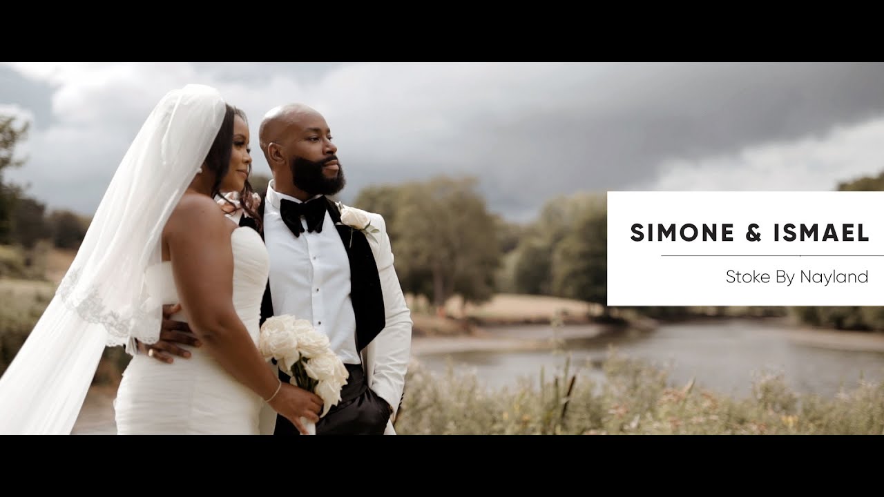 Stoke by Nayland Wedding Video | Simone and Ismael