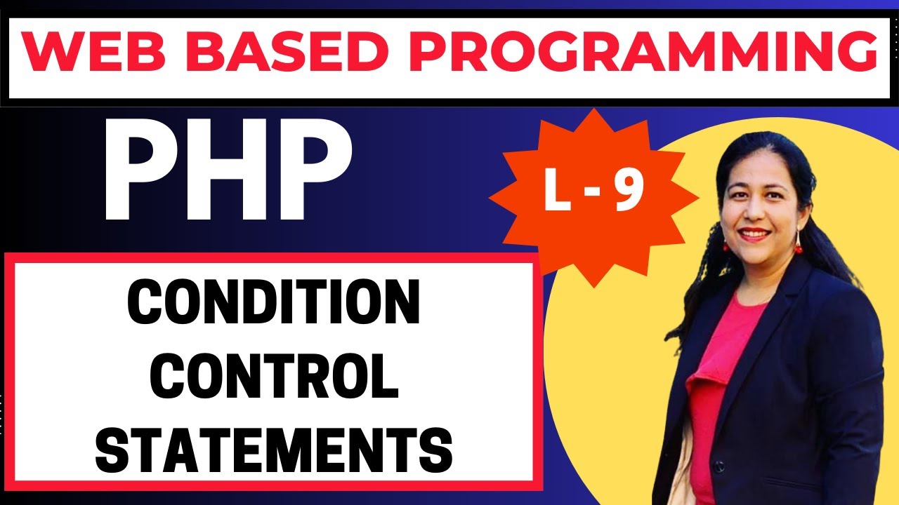 Condition Control Statements - using if in PHP | Web based programming | #bca #btech #bsc CS & IT
