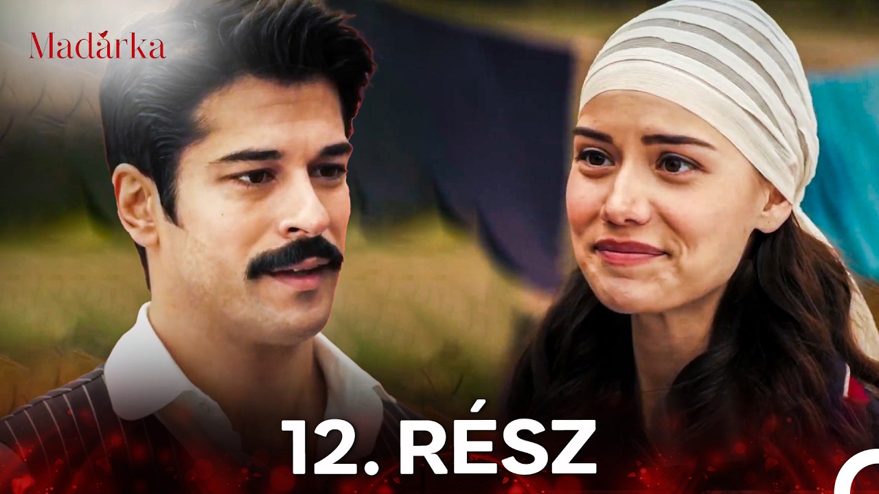Madarka 12. Rész (Magyar Szinkron)