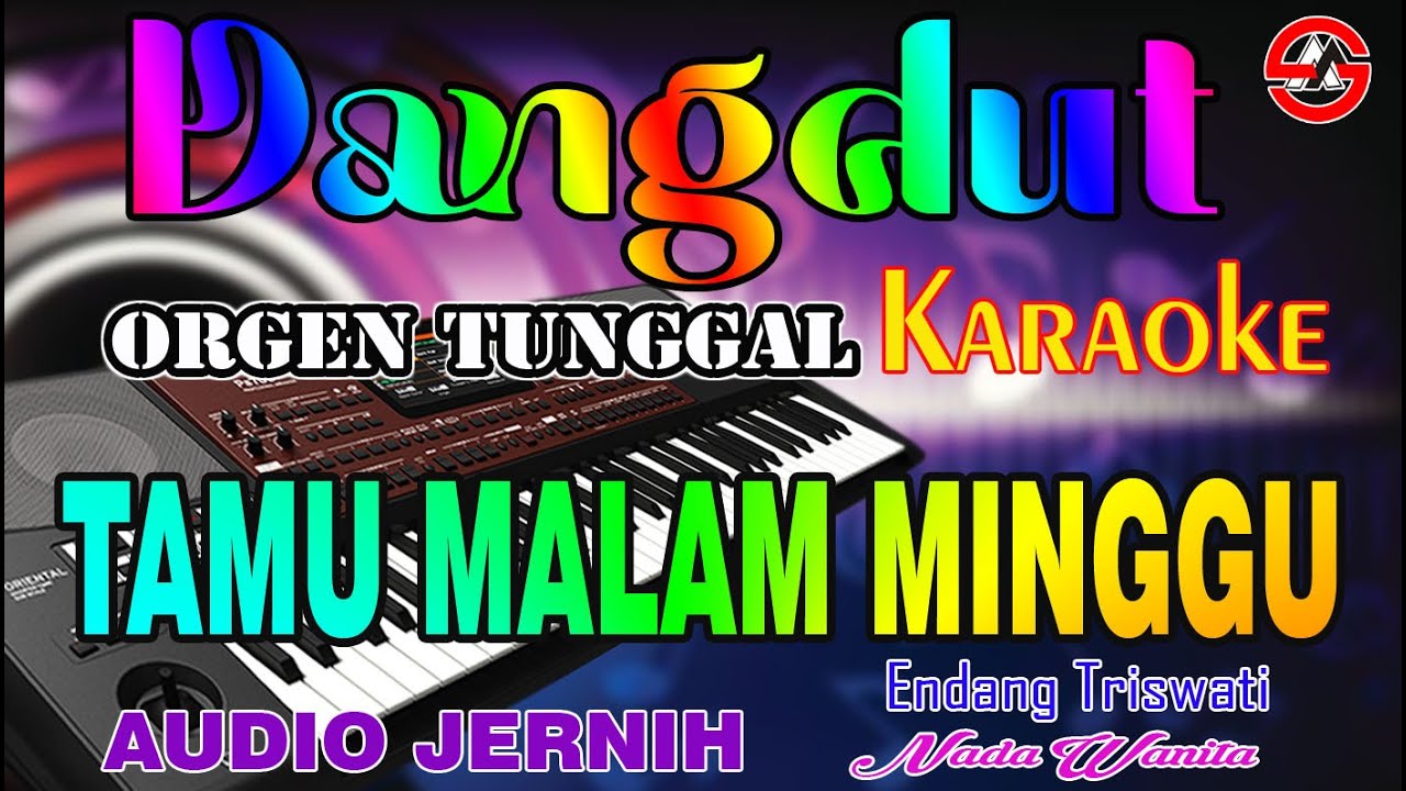 Tamu Malam Minggu - Karaoke (Nada Wanita) Endang Triswati || Dangdut Orgen Tunggal