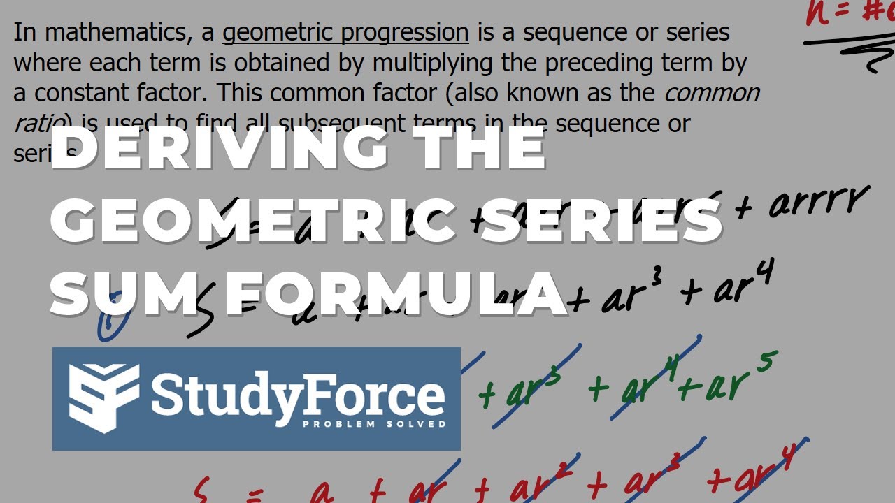 Deriving the Geometric Series Sum Formula