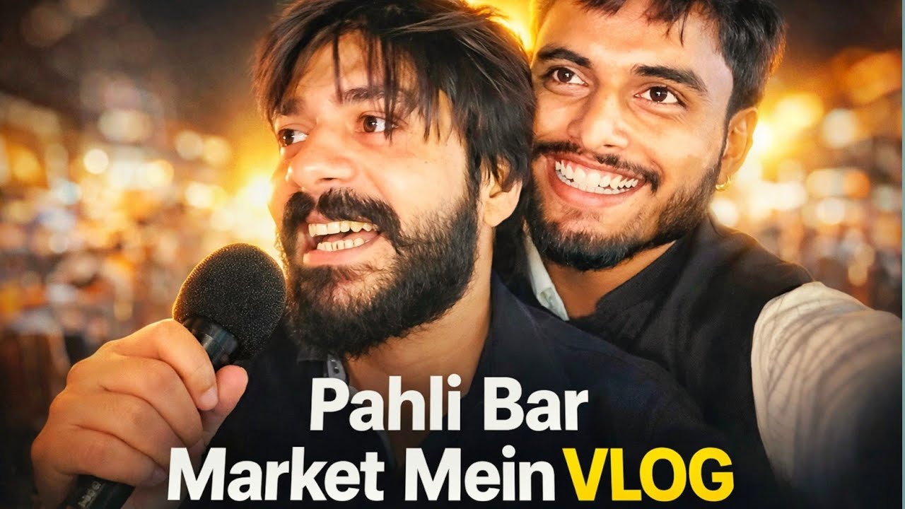 Pahli Bar Market Mein Vlog| Fast Vlog?😂