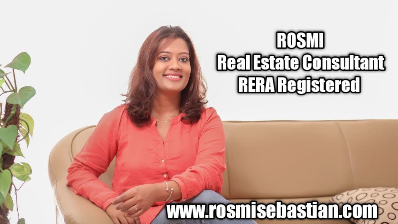 Real Estate Consultant Kerala | RERA Registered | Kochi | ROSMI Real Estate | Contact +91 8078211655