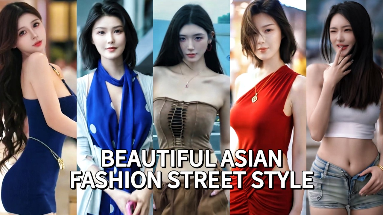 TOP Beautiful Chinese Girl | Chinese Street Fashion eps.49