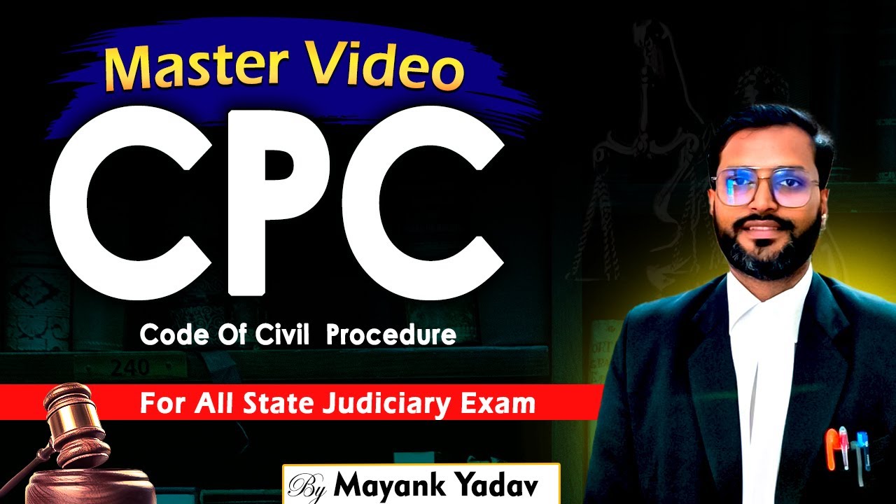 *MASTER VIDEO* CPC - CODE OF CIVIL PROCEDURE, 1908 || TOP 1000+ MCQ || All Judiciary Exams