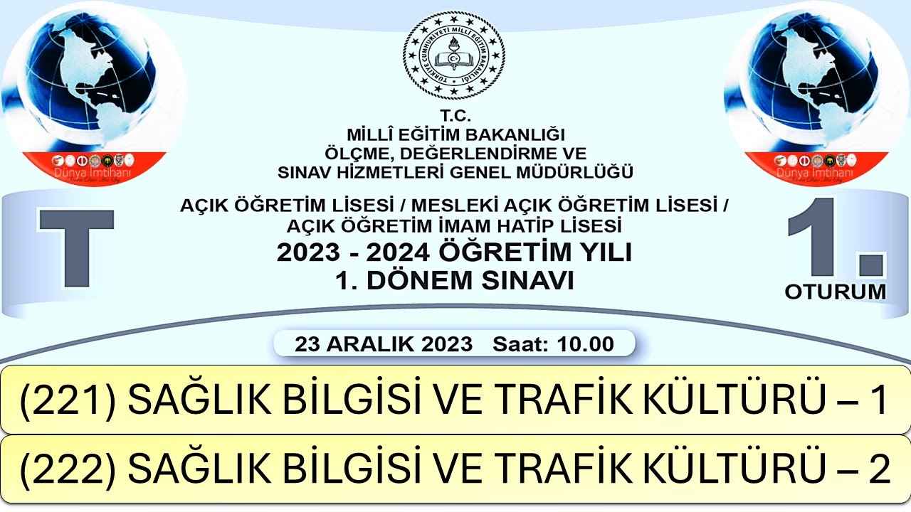 2024 / 1. DÖNEM / AÇIK ÖĞRETİM LİSESİ / SAĞLIK BİLGİSİ VE TRAFİK KÜLTÜRÜ