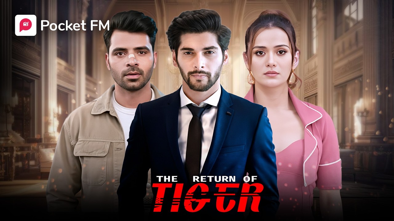 मेरी Biwi को धमकाने वालों से कैसे लूंगा मैं BADLA? | Ep 01 - 31 | The Return of Tiger | Pocket FM