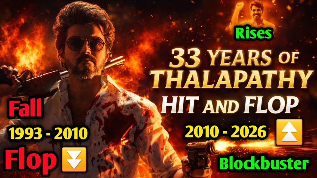 33 Years of Thalapathy Vijay 😱 | Hit, Flop & Blockbuster Journey💥👑 | MR.TD Tamil