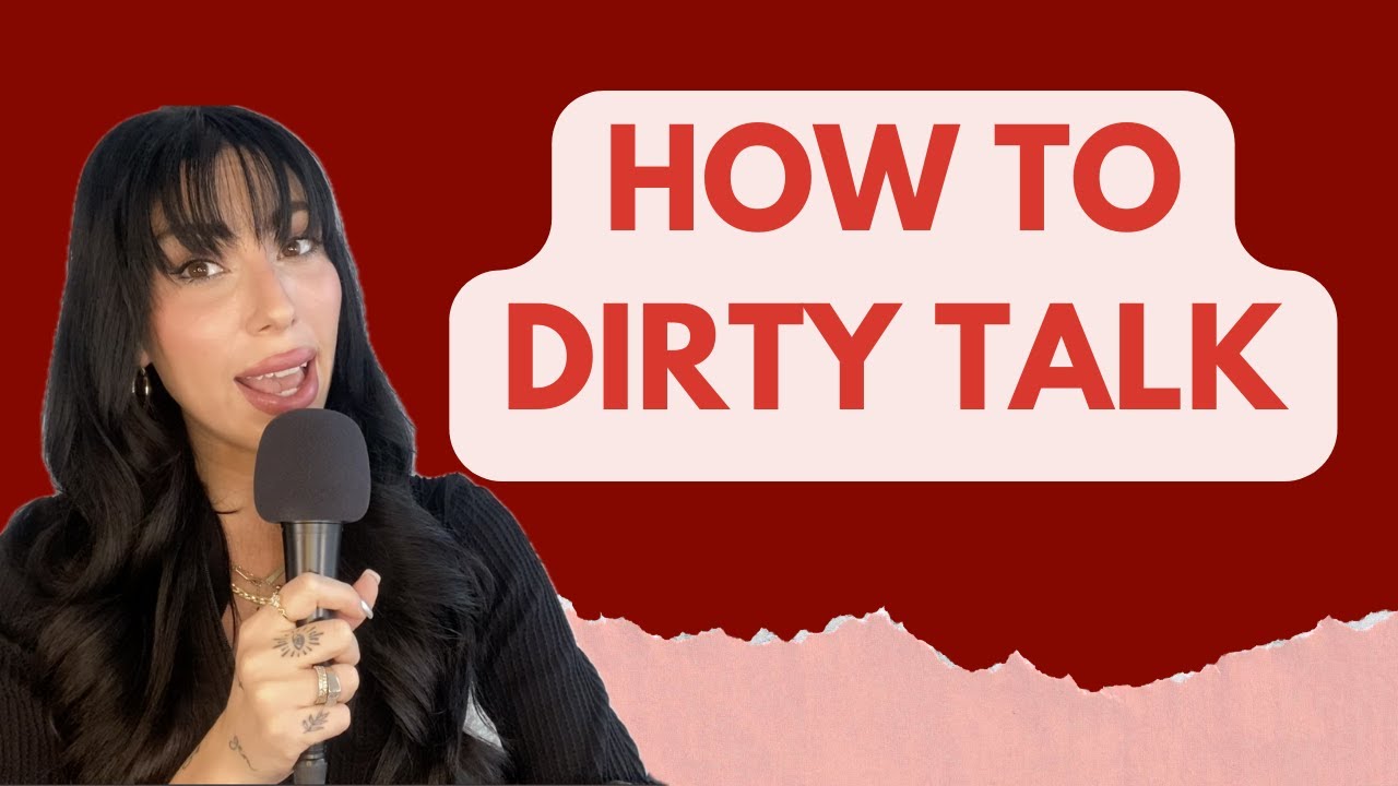 HOW TO DIRTY TALK IN BED