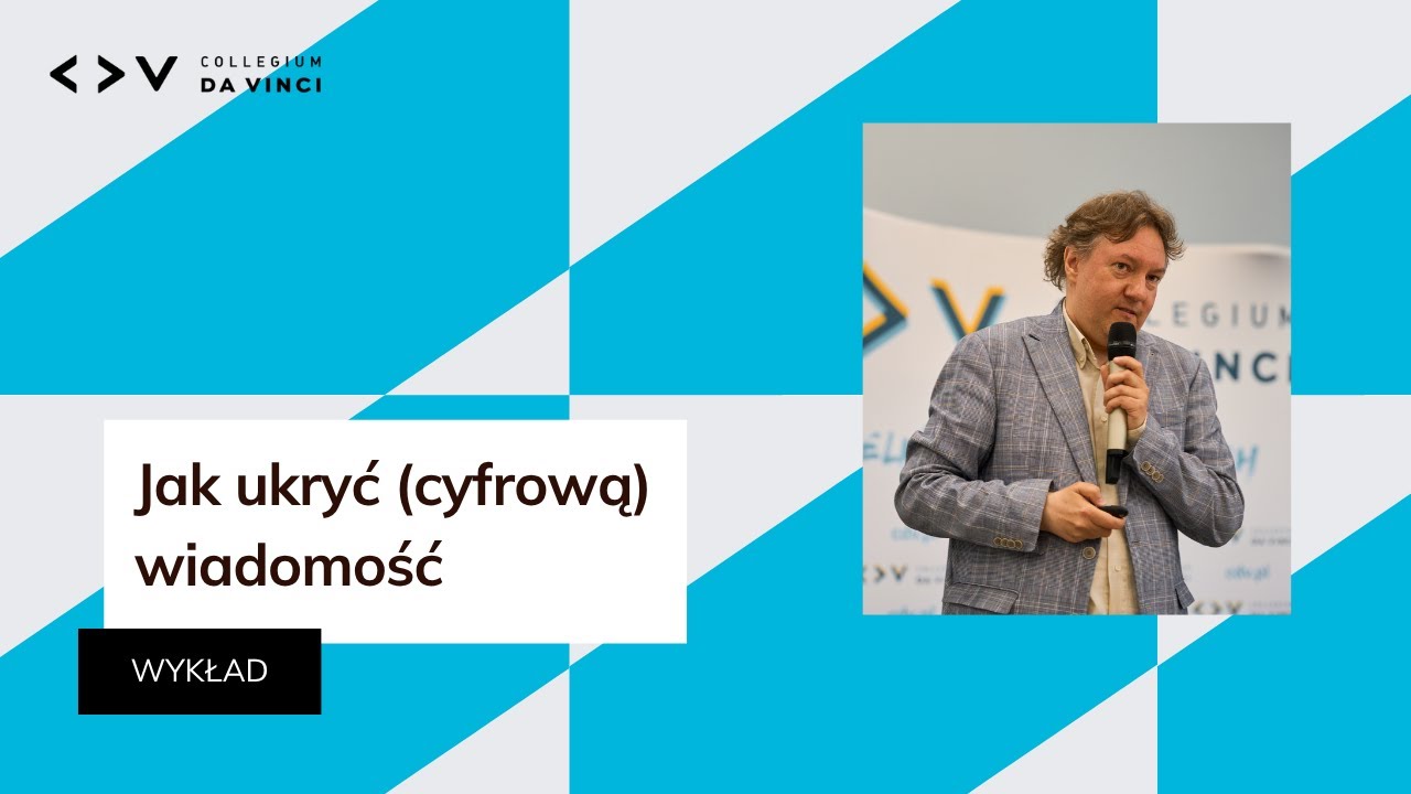 Jak ukryć (cyfrową) wiadomość | dr Tomasz Tyksiński| Demo Day CDV 2025