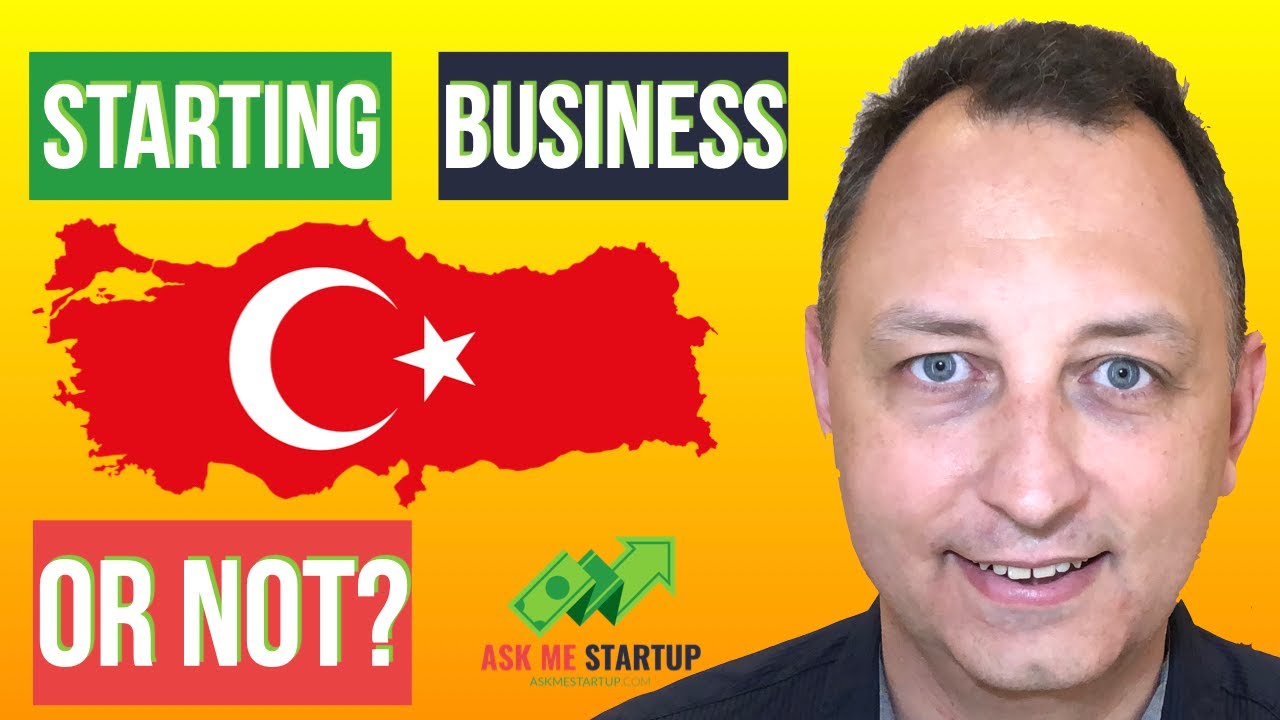 Turkey a good Place to Start Business? A fact Check