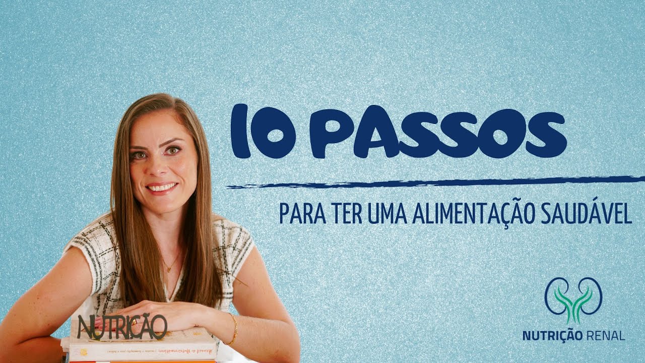10 PASSOS PARA SER SAUDÁVEL