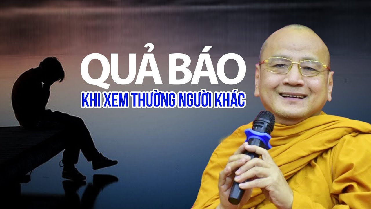 Sư Bửu Chánh nói về QUẢ BÁO khi XEM THƯỜNG người khác | nghe để tránh