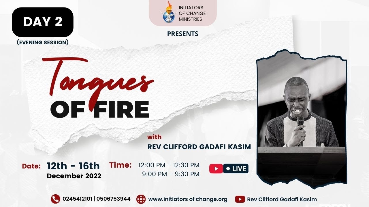 Tongues of Fire with Rev Clifford Gadafi Kasim | Evening Session | Day 2