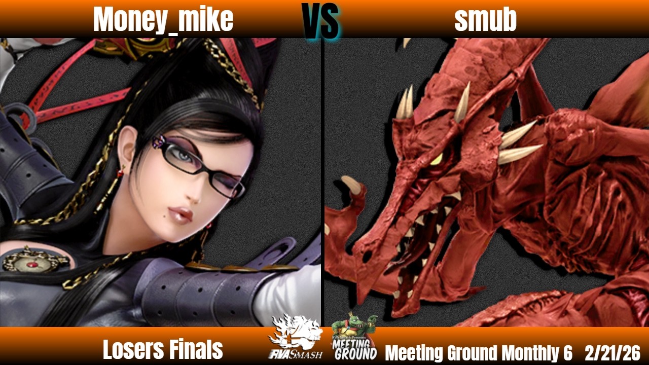 MEETING GROUND 6 | MDVA Monthly | Money_mike (Bayonetta) vs smub (Ridley) | Losers Finals | 24 Entr