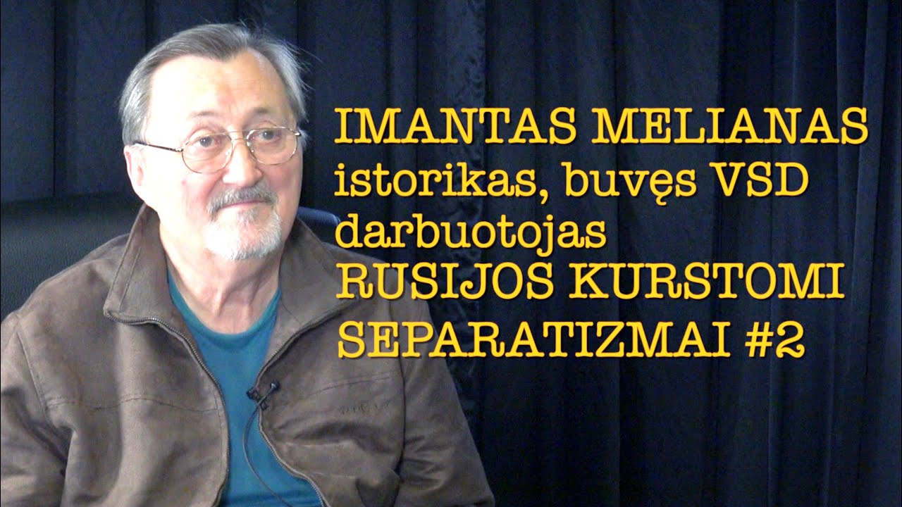 Ramanauskas IMANTAS MELIANAS. RUSIJOS KURSTOMI SEPARATIZMAI #2