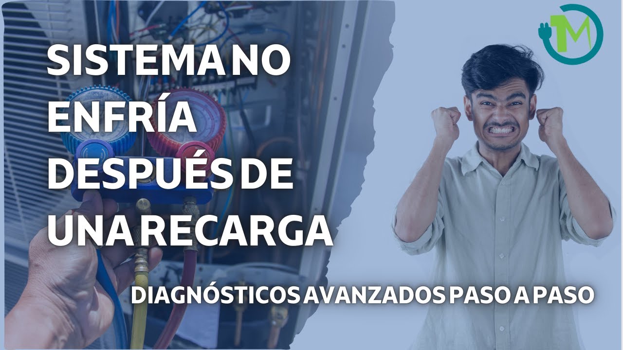 Sistema no Enfría Después de una Recarga: Diagnósticos Avanzados paso a paso.