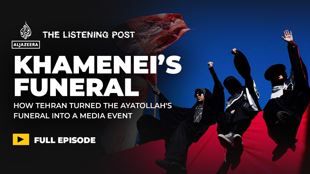 The spectacle and symbolism of Khamenei&rsquo;s funeral | The Listening Post