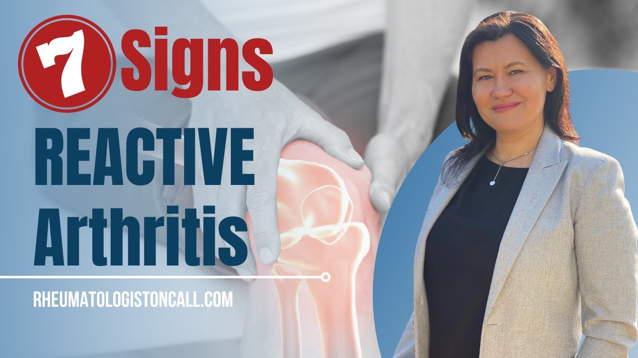Signs and Symptoms of Reactive Arthritis / Reiter's Syndrome