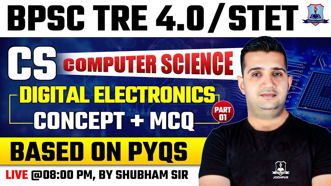 BPSC TRE 4.0 Computer Science | Digital Electronics Concept +MCQ  | Computer Science for STET #1