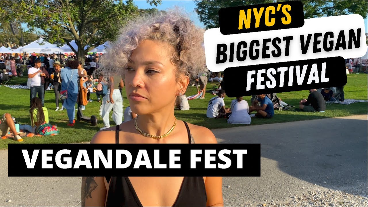VEGAN FEST | VEGANDALE FESTIVAL | NYC VEGAN FEST
