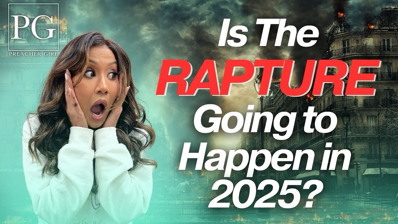 Is The Rapture Going To Happen in 2025?