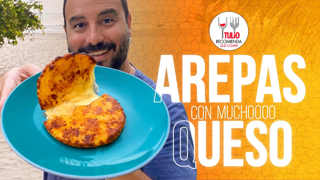 ¿Cómo hacer las MEJORES AREPAS DE QUESO COLOMBIANAS? | RECETA FÁCIL | Tulio Recomienda