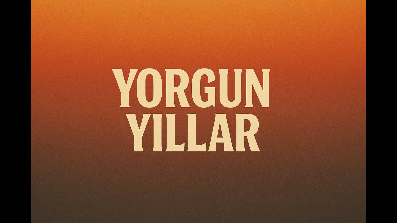 Mehmet-Yorgun Yıllar