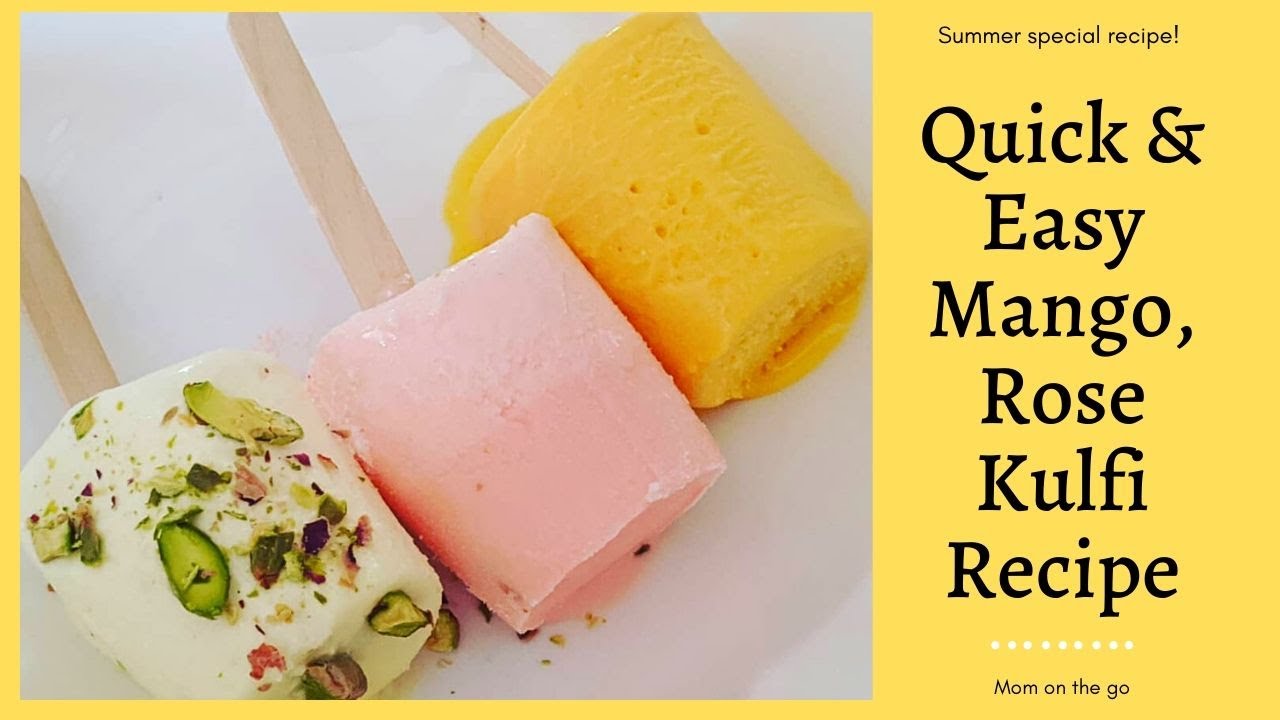 Quick Mango and Rose Kulfi | 3 Easy Ingredients | Eggless Ice cream |  [MOM ON THE GO]