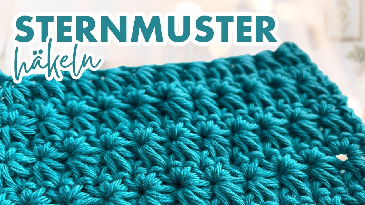 Sternmuster häkeln | Anleitung für Anfänger | Häkelmuster für Decken, Pullover, Taschen, etc.