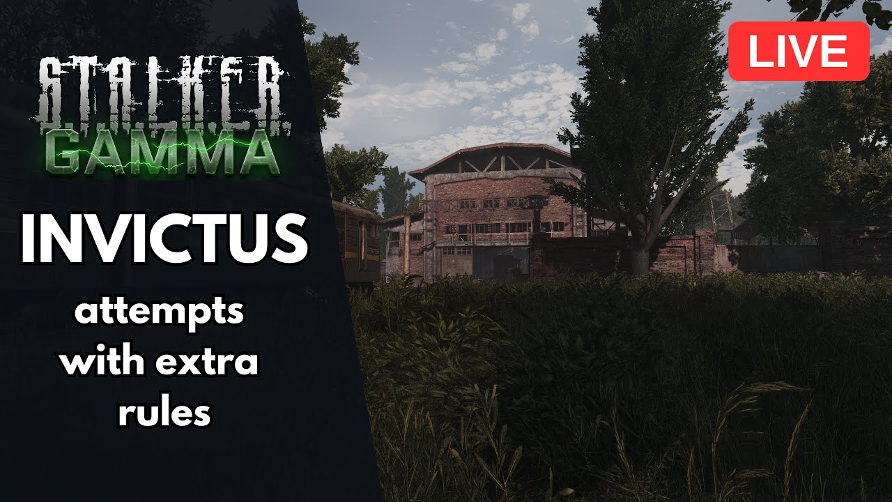 S.T.A.L.K.E.R. GAMMA: Invictus attempts with rules (starting over)