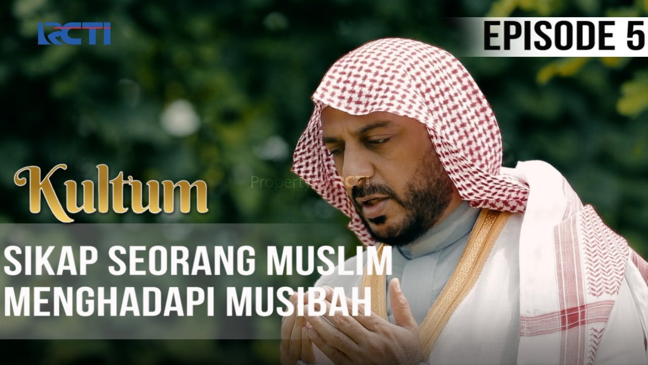 KULTUM - Marhaban Yaa Ramadhan - Sikap Seorang Muslim Menghadapi Musibah | 28 April 2020