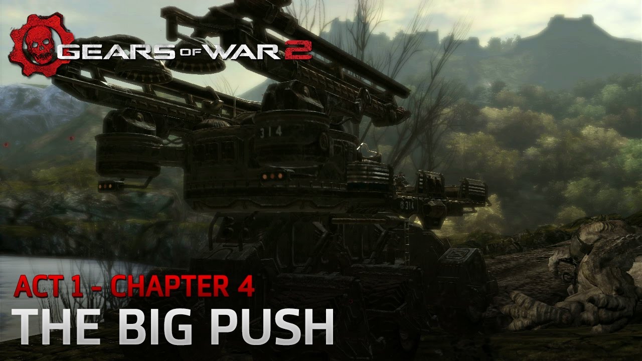 Gears of War 2 - Act 1: Tip of the Spear - Chapter 4: The Big Push