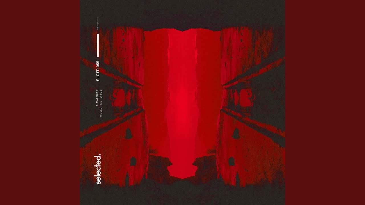 Would I Lie to You (Extended)