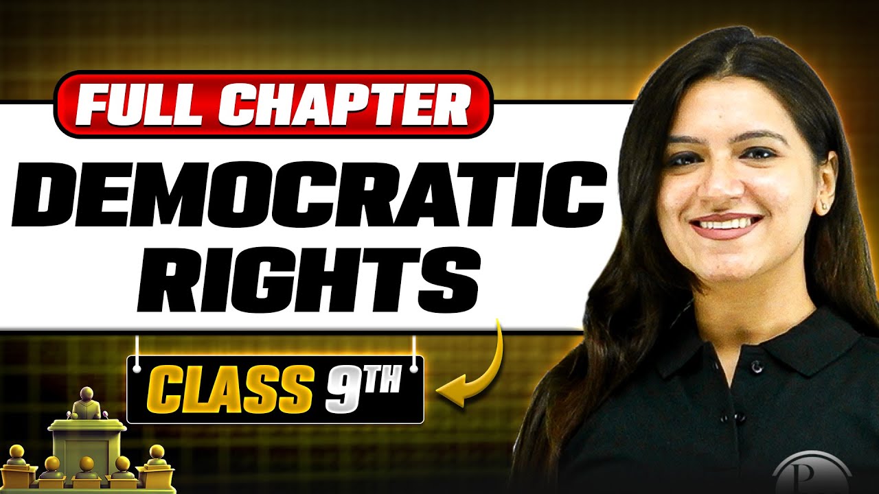 Democratic Rights ONE SHOT | Full Chapter | Class 9th Civics | Chapter 5