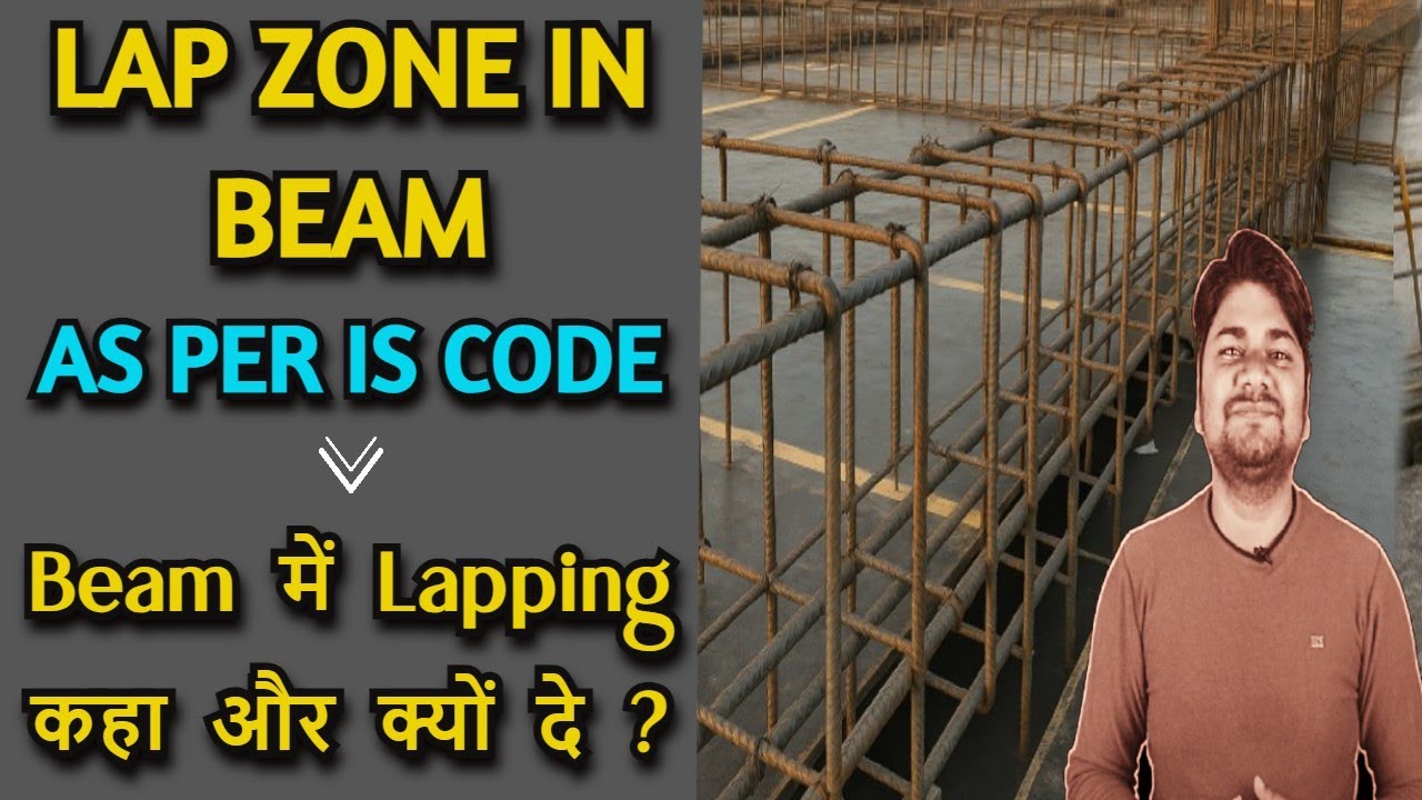 Lapping Zone in Beam as per Latest IS Code 13920 | Learning Civil Technology