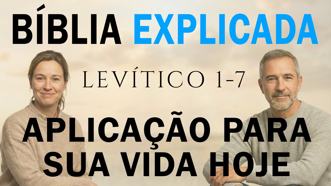 O Caminho Seguro para a Presença de Deus | Levítico 1 a 7 | Estudo Bíblico Simplificado