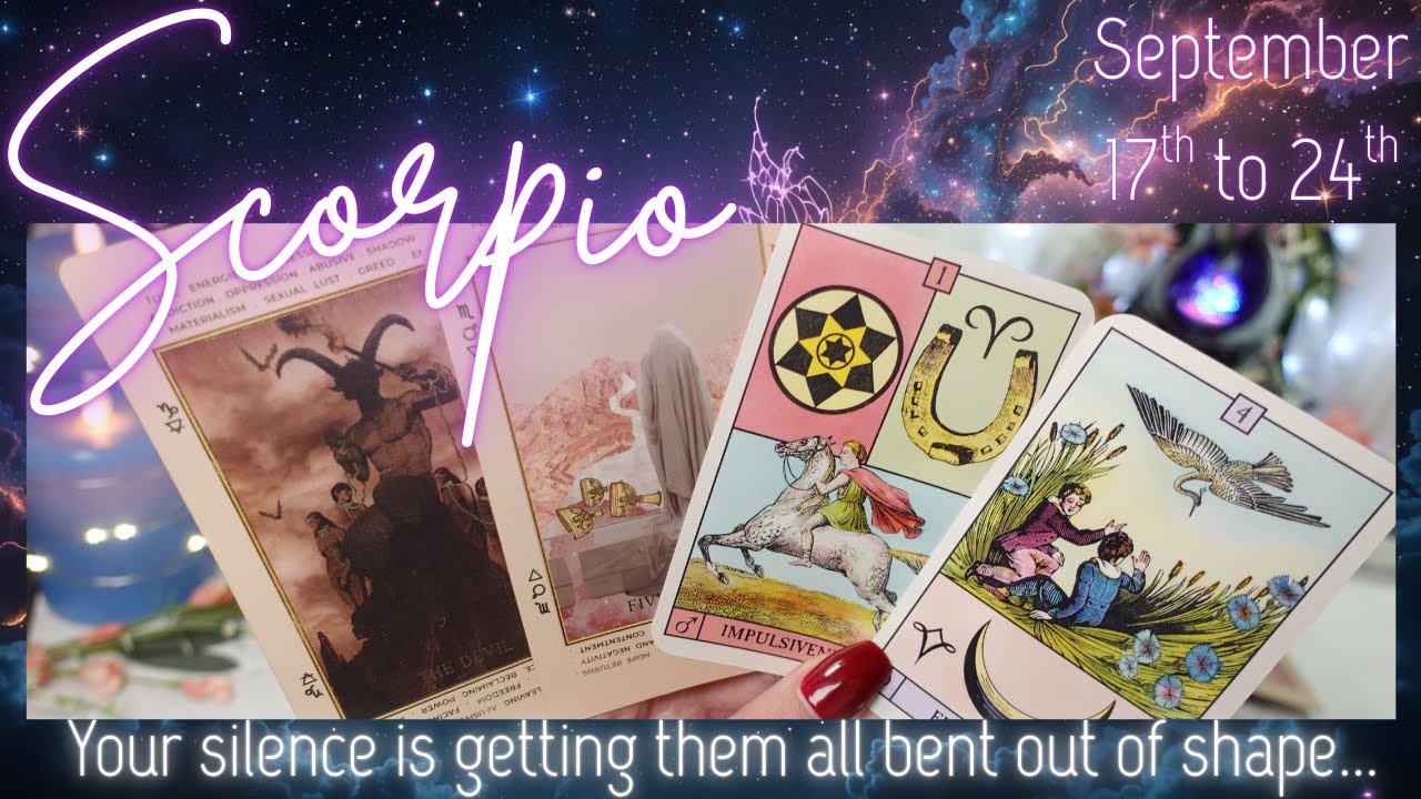 Scorpio: Your Silence Has Them All Bent Out Of Shape... ~ Scorpio Tarot September 2025