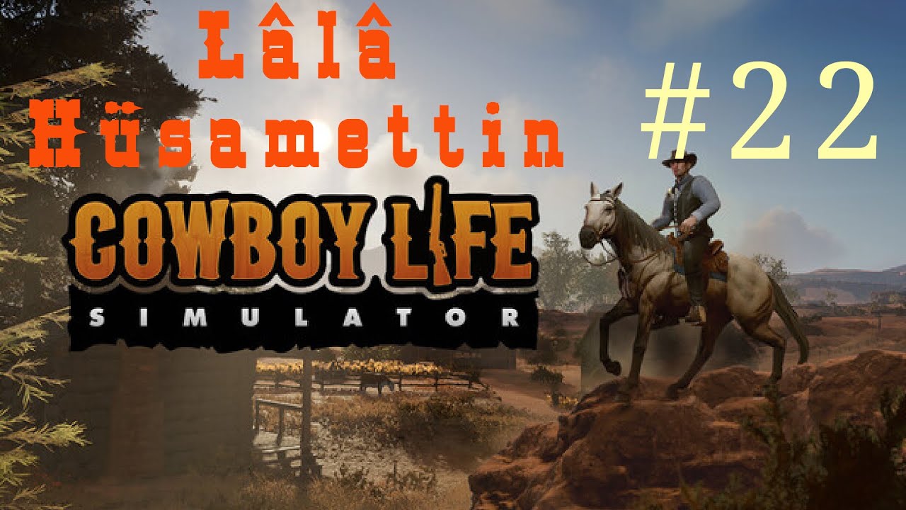 Oynuyoruz Cowboy Life Simulator Bölüm #22 - Demir bulmak kolay değilmiş