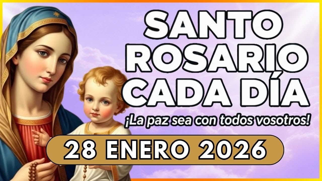 Santo Rosario Cada Día, 28 Enero, Misterios Gloriosos