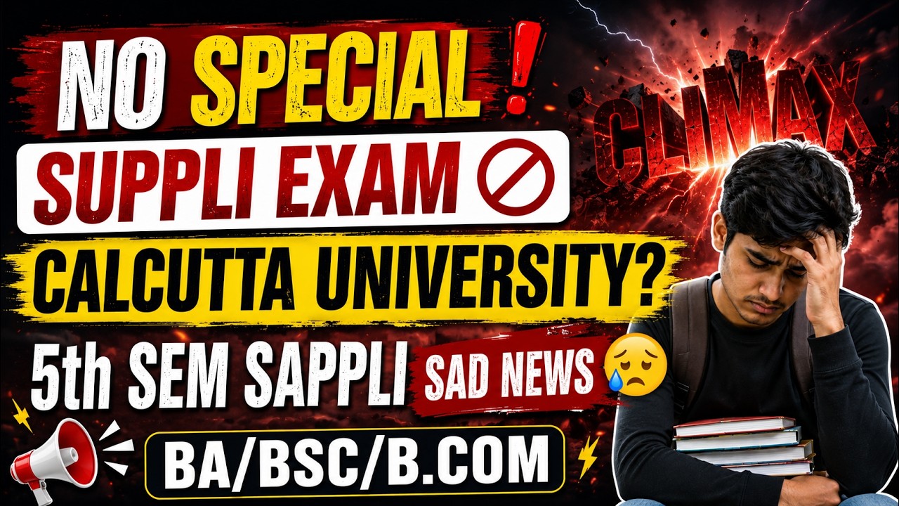 5th Sem SPECIAL SUPPLI Exam Cancelled?😭 SAD NEWS💔 BA/BSC/B.COM 🚨 Calcutta University Students Sho...