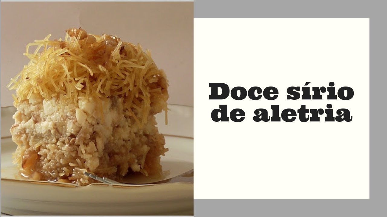 Doce sírio de aletria l Um doce diferente