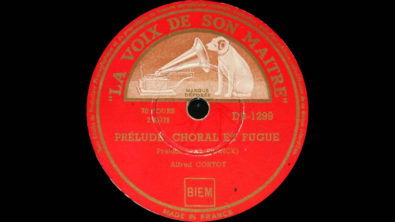 Cortot plays Franck Prelude, Chorale and Fugue (1929)