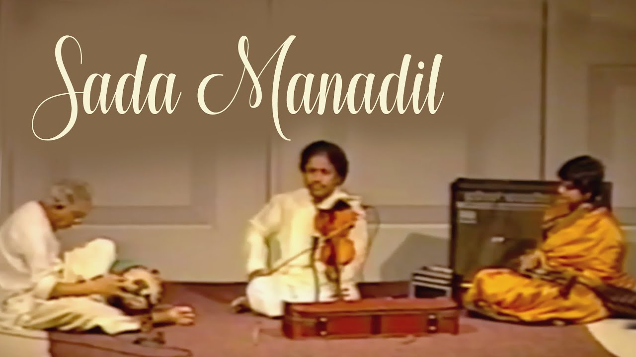 Sada Manadil Vaazhum - Abhogi Raga - Eka Tala | Dr L Subramaniam