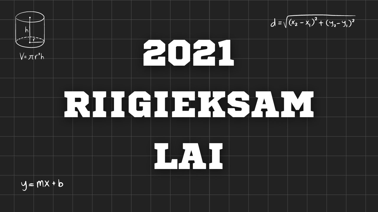 Matemaatika Riigieksam 2021 – Lai