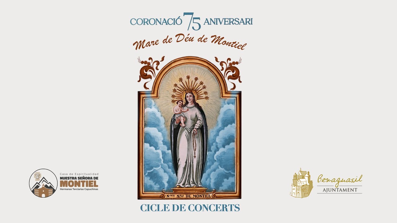 75 Aniversari- Coronació Mare de Déu de Montiel - Cicle de concerts