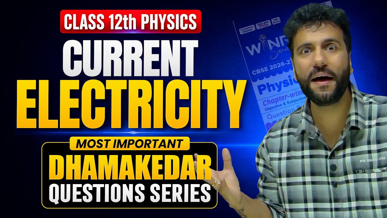 Electricity Current | Most Important Questions Series | Class 12 Physics