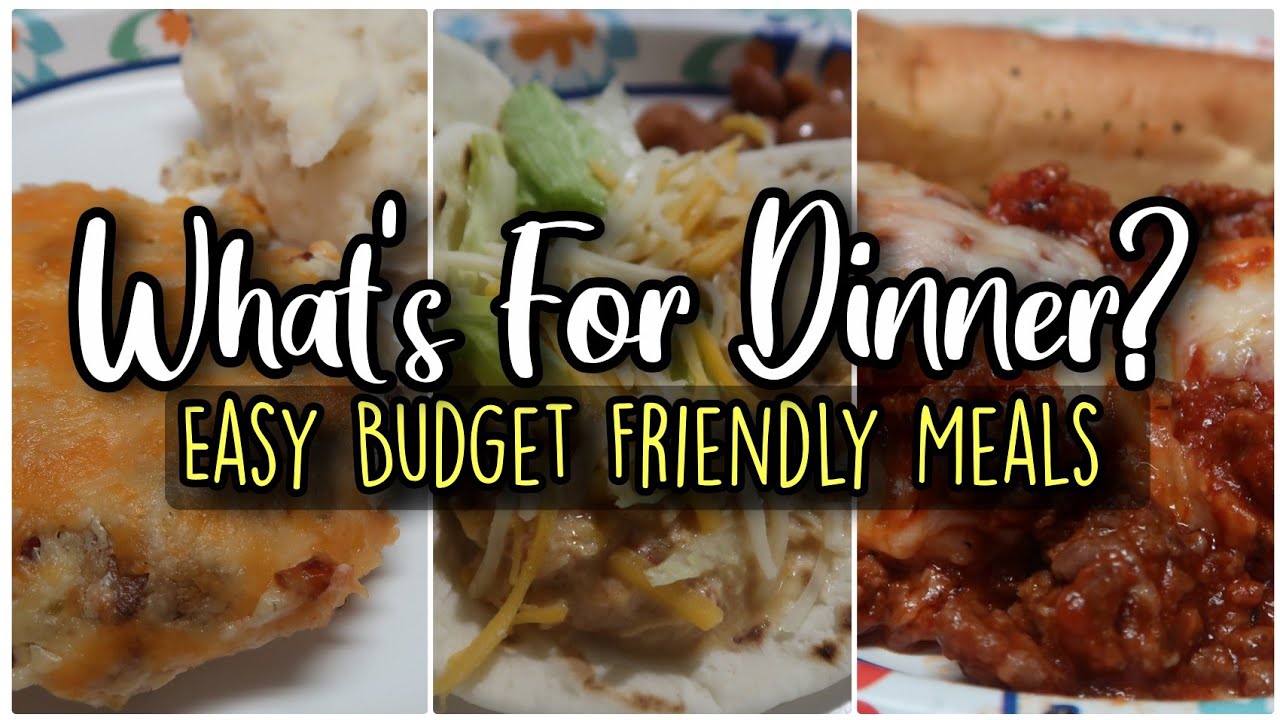 What's For Dinner? | Easy Budget Friendly Meals | Family Meals | Ep #54