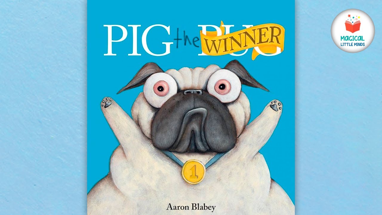 Pig The Winner 🐶🥇🏆 by Aaron Blabey | Kids Book Read Aloud Story 📚