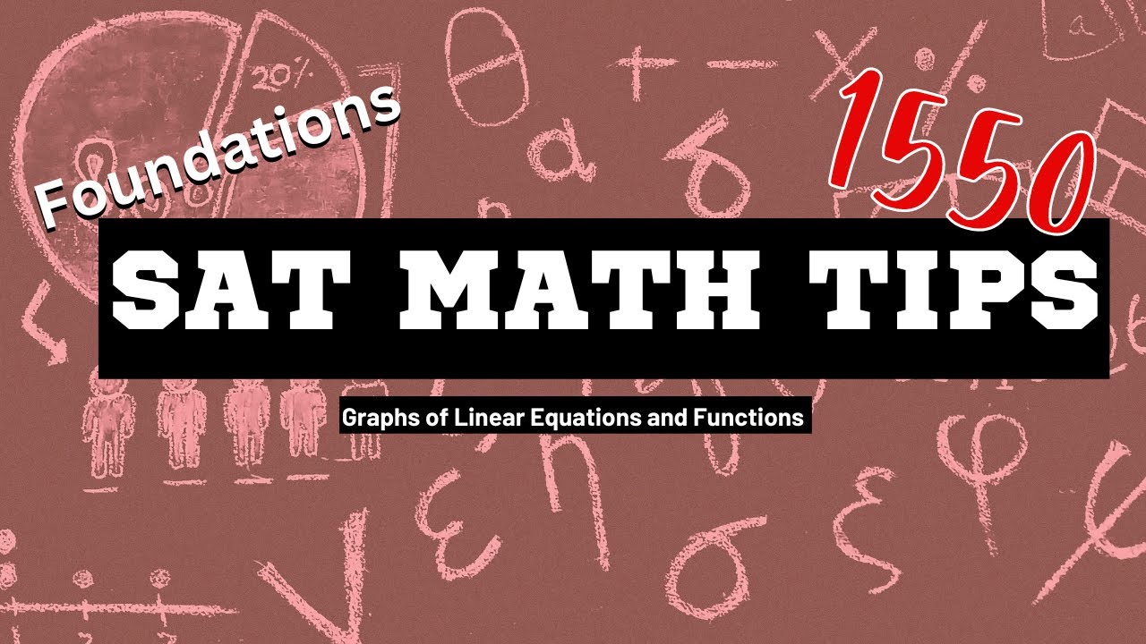 Graphs of Linear Equations and Functions: SAT Math Foundations